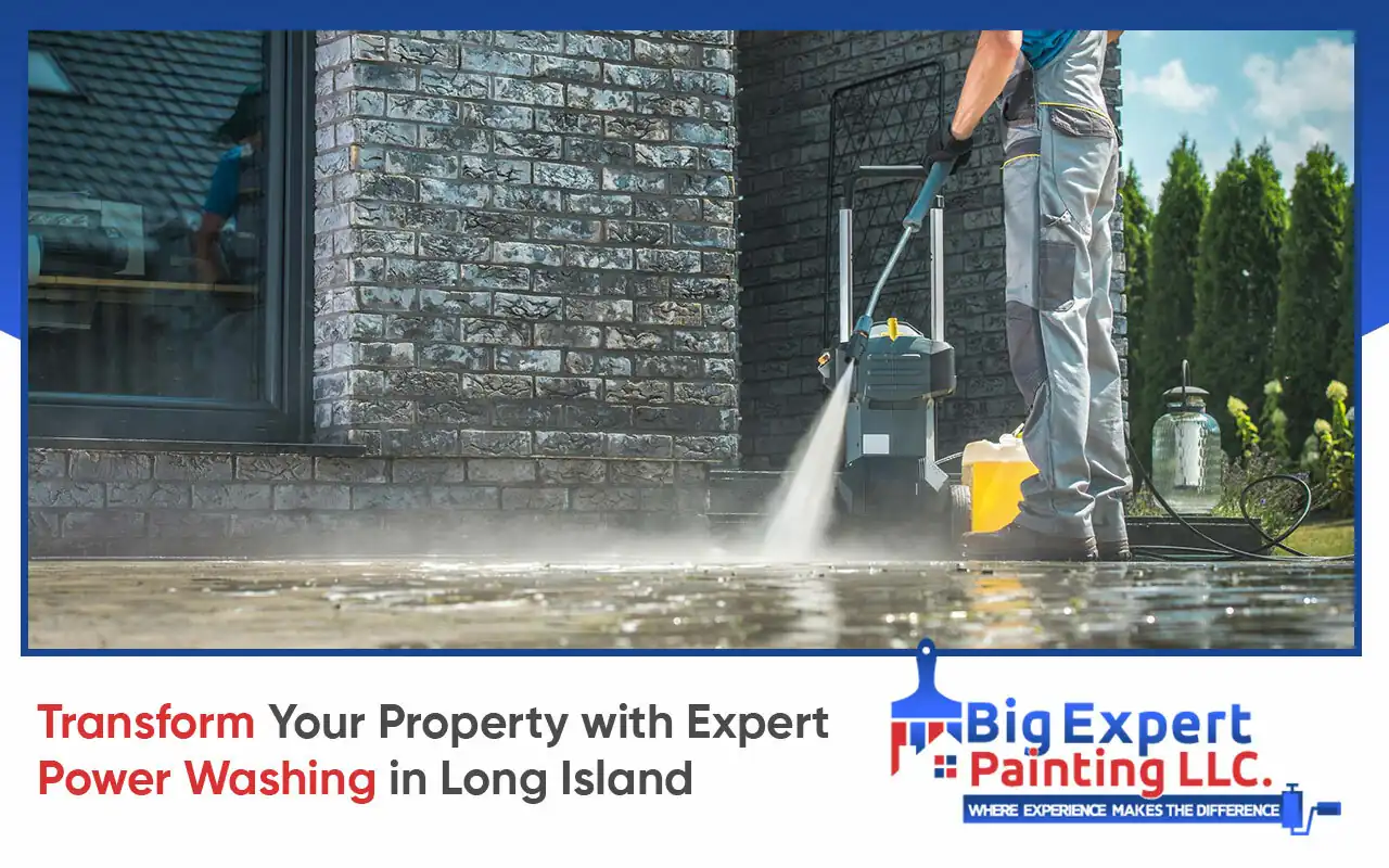Transform Your Property with Expert Power Washing in Long Island